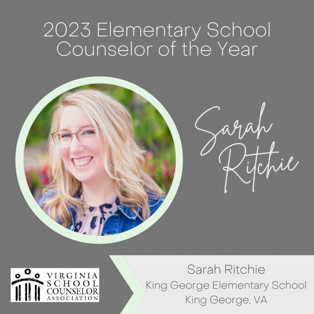 2023 Elementary School Counselor of the Year - Sarah Ritchie, King George Elementary School in King George, VA