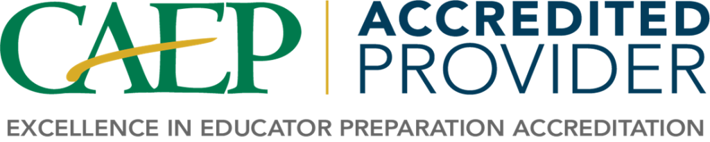 CAEP Accredited Provider, Excellence in Educator Preparation Accredidation