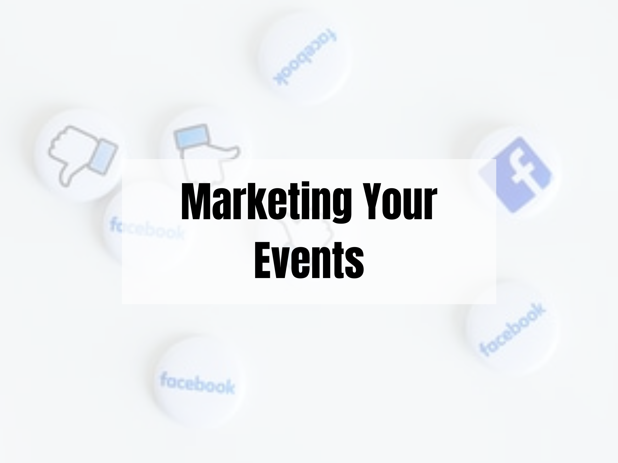 Marketing Your Events