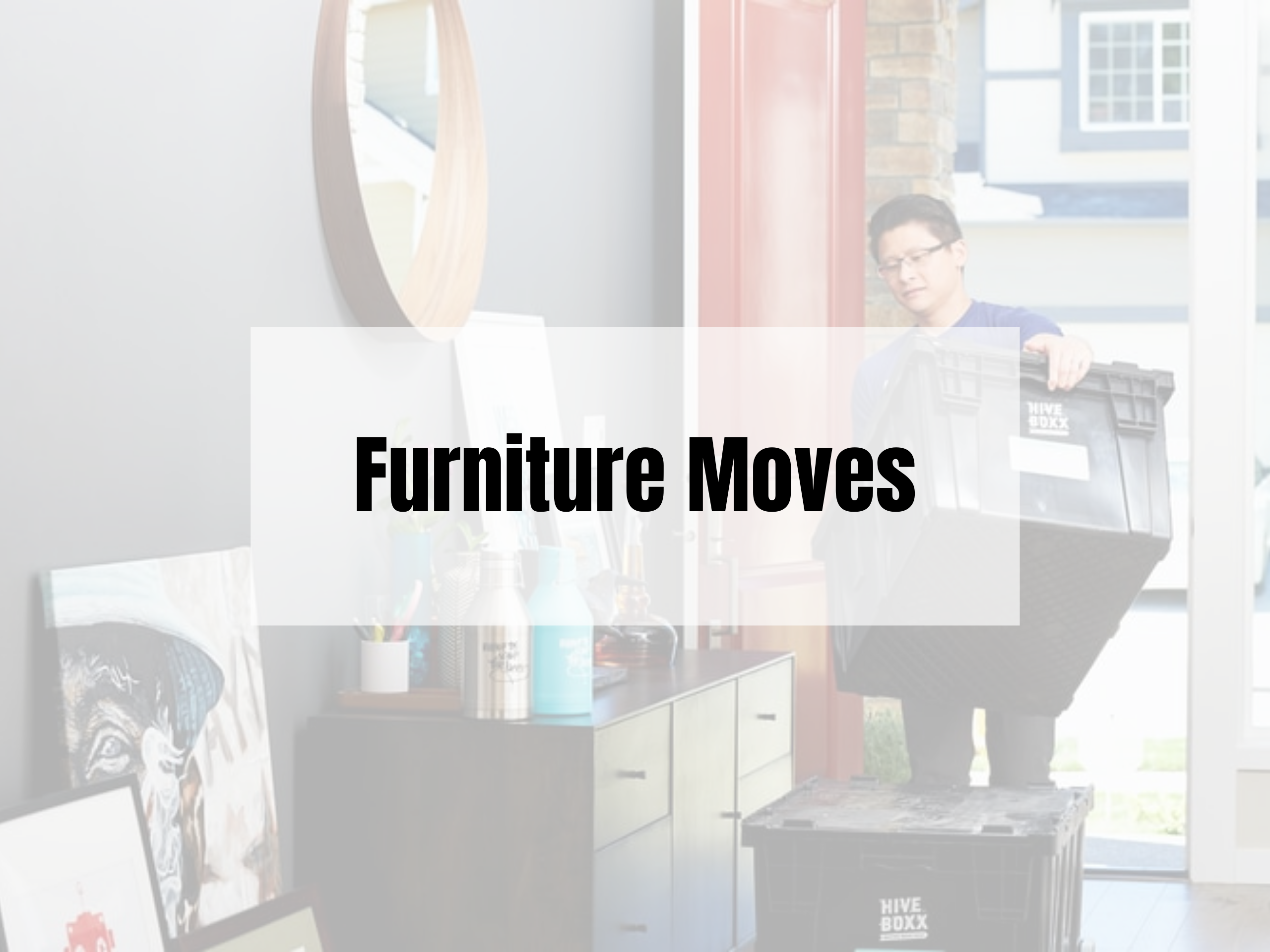 Furniture Moves