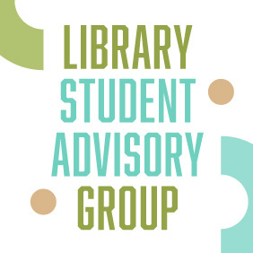 Library Student Advisory Group