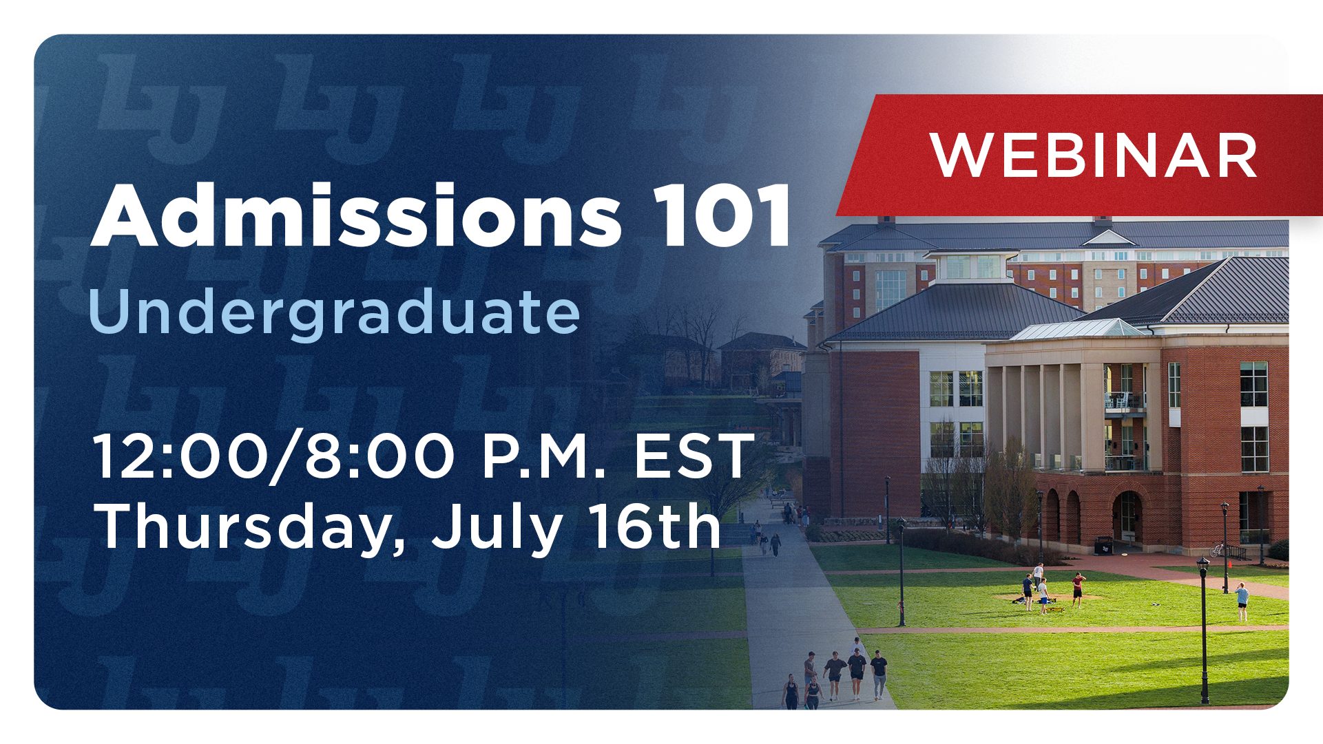 7.16.26 Admissions 101 Undergraduate