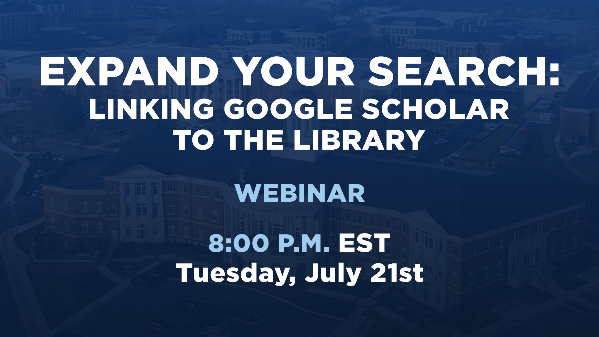 7.21.26 Expand Your Search Linking Google Scholar To The Library