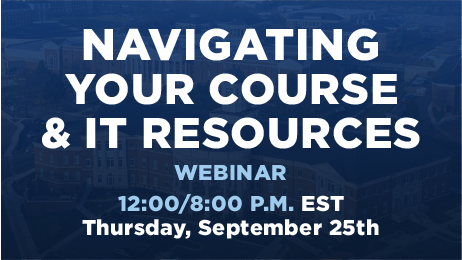 9.25.2025 Navigating Your Course + IT Resources