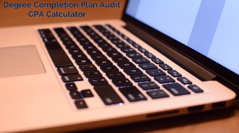 Tutorials DCPA Degree Completion Plan Audit GPA Calculator