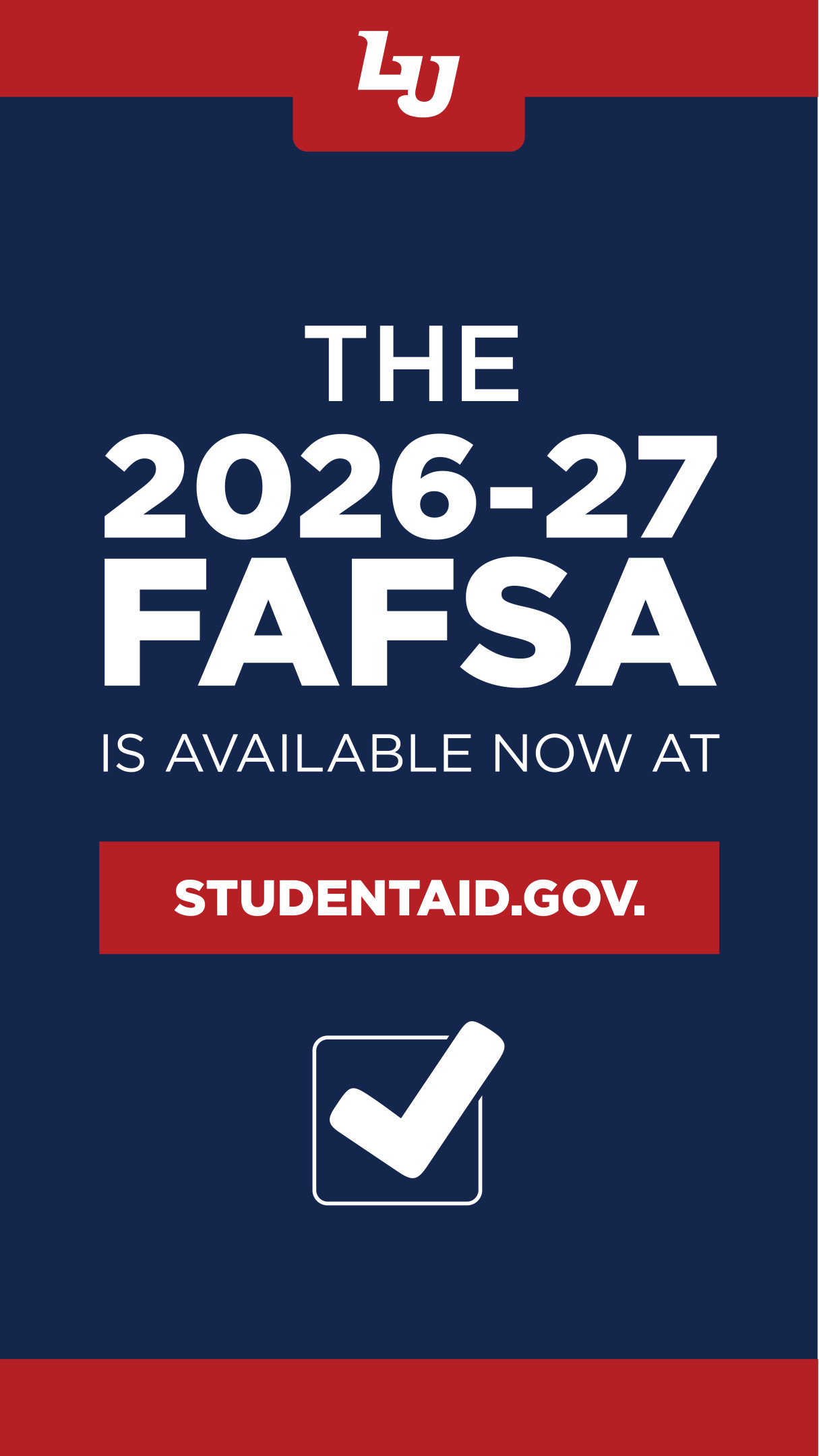 The 2026-27 FAFSA is available at studentaid.gov